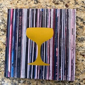 Booze & Vinyl: A Spirited Guide to Great Music and Mixed Drinks